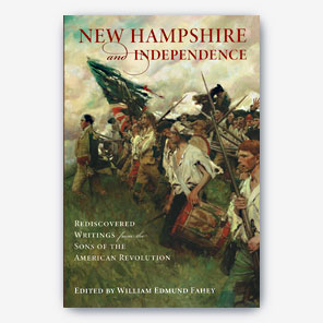 New Hampshire and Independence by William Fahey